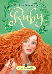 Icon image Ruby - tome 1 - L'appel des êtres fées