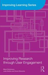 Icon image Improving Research through User Engagement
