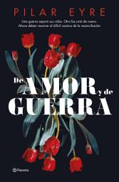 Icon image De amor y de guerra