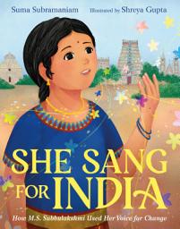 Icon image She Sang for India: How M.S. Subbulakshmi Used Her Voice for Change