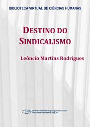 Icon image Destino do sindicalismo