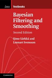 Icon image Bayesian Filtering and Smoothing: Edition 2