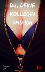 Icon image Du, deine Kollegin und ich: Versaute Story, Ausgabe 2