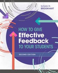 Icon image How to Give Effective Feedback to Your Students: Edition 2