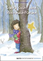 Icon image Laura sucht den Weihnachtsmann: Band 3