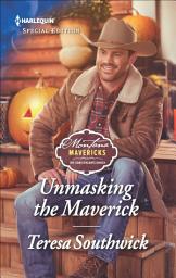 Icon image Unmasking the Maverick