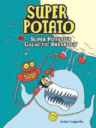 Icon image Super Potato's Galactic Breakout: Book 2