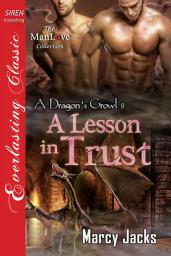 Icon image A Lesson in Trust [A Dragon's Growl 8]