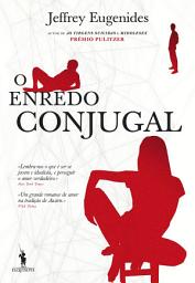 Icon image O Enredo Conjugal