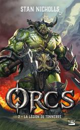 Icon image Orcs, T2 : La Légion du tonnerre