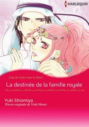 Icon image La destinée de la famille royale: Harlequin Comics