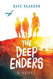 Icon image The Deep Enders: A Novel (For Young Adults)