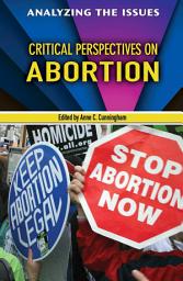 Icon image Critical Perspectives on Abortion