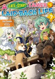 Icon image A Late-Start Tamer’s Laid-Back Life