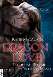 Icon image Dragon Love - Feuer und Flamme für diesen Mann