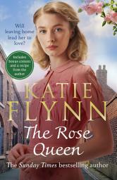 Icon image The Rose Queen: The heartwarming romance from the Sunday Times bestselling author