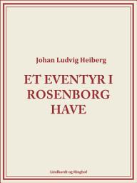 Icon image Et eventyr i Rosenborg Have