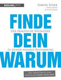 Icon image Finde dein Warum: Der praktische Wegweiser zu deiner wahren Bestimmung
