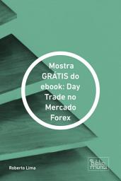 Icon image Mostra GRÁTIS do ebook: Day Trade no Mercado Forex