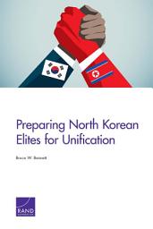 Icon image Preparing North Korean Elites for Unification