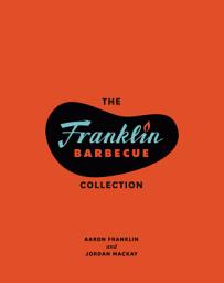 Icon image The Franklin Barbecue Collection [Two-Book Bundle]: Franklin Barbecue and Franklin Steak