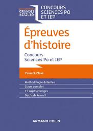 Icon image Epreuves d'histoire - Concours Sciences Po et IEP