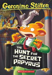 Icon image The Hunt for the Secret Papyrus (Geronimo Stilton #86)