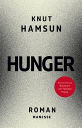 Icon image Hunger: Roman. Neuübersetzung nach der Erstausgabe von 1890