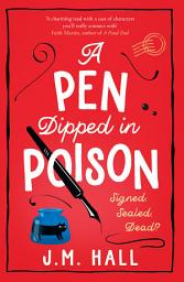 Icon image A Pen Dipped in Poison (The Retired Teacher Mysteries, Book 2)