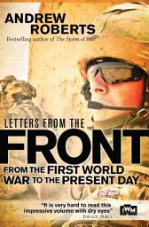 Icon image Letters from the Front: From the First World War to the Present Day