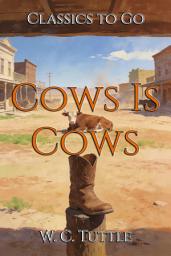 Icon image Cows Is Cows: Restored Classics to Go Edition