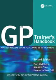 Icon image The GP Trainer's Handbook: An Educational Guide for Trainers by Trainers