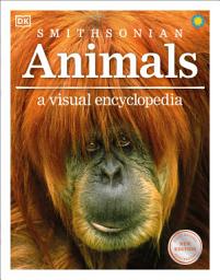 Icon image Animals: A Visual Encyclopedia of the Animal Kingdom