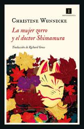 Icon image La mujer zorro y el doctor Shimamura