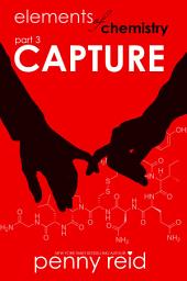 Icon image CAPTURE: Second Chance New Adult Romance