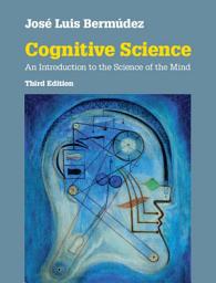 Icon image Cognitive Science: Edition 3