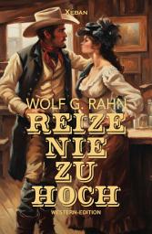 Icon image Reize nie zu hoch: Western-Edition