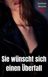Icon image Sie wünscht sich einen Überfall: Hardcore Erotik, Ausgabe 2