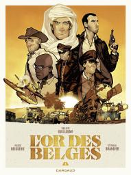 Icon image L'Or des Belges - Tome 1