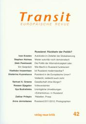 Icon image Transit 42. Europäische Revue: Russland: Rückkehr der Politik?