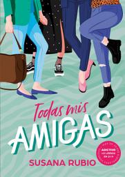 Icon image Todas mis amigas (Todas mis amigas 1)