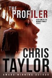 Icon image THE PROFILER: Book One of the Munro Family Series