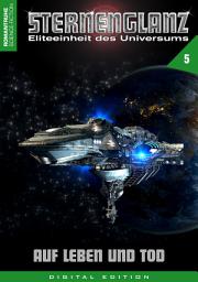 Icon image STERNENGLANZ – Eliteeinheit des Universums 5: Auf Leben und Tod