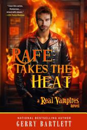 Icon image Real Vampires: Rafe Takes the Heat
