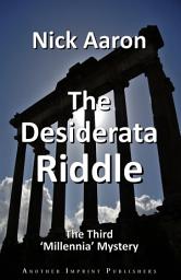 Icon image The Desiderata Riddle