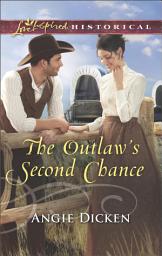 Icon image The Outlaw's Second Chance