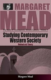 Icon image Studying Contemporary Western Society: Method and Theory