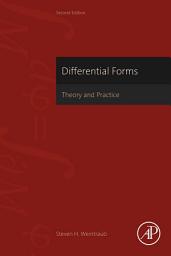Icon image Differential Forms: Theory and Practice, Edition 2