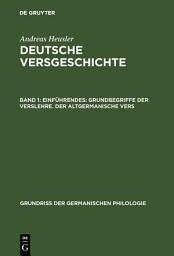 Icon image Einführendes: Grundbegriffe der Verslehre. Der altgermanische Vers: Ausgabe 2