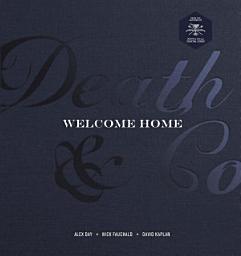 Icon image Death & Co Welcome Home: [A Cocktail Recipe Book]